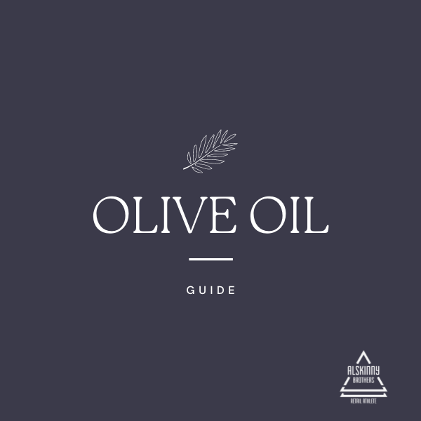 A Guide to the Different Types of Olive Oil